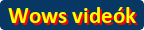 Wows videók oldalra lép Wows videók oldalra lép